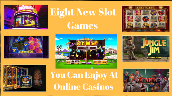 Eight New Slot Games that you can enjoy at online caisnos