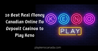 10 Best Real Money Canadian online No Deposit Casinos to play Keno