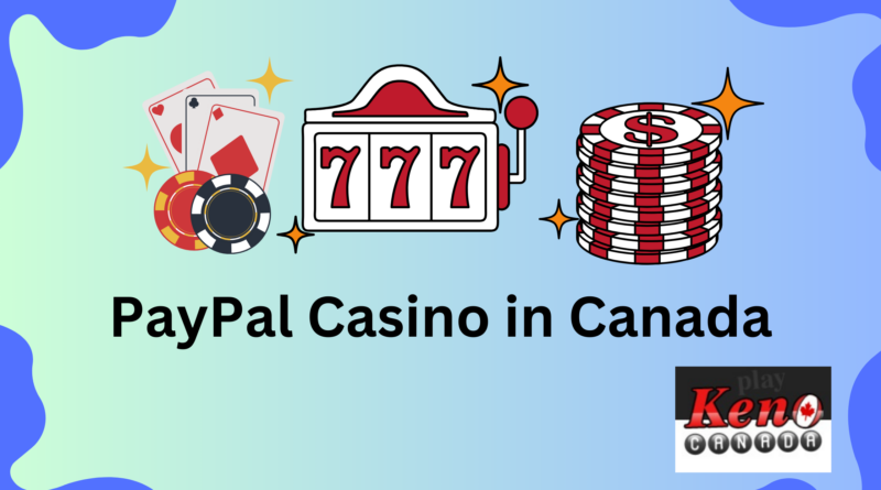 Paypal Casino in Canada